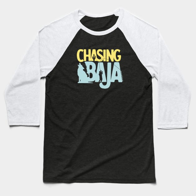 Chasing Baja: Iconic Road Trip Adventure in Mexico Baseball T-Shirt by Chasing Scale